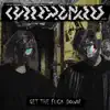 Cyberpunkers - Get the F**k Down - Single